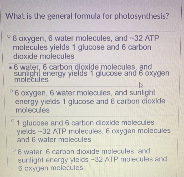 Solved What is the general formula for photosynthesis? °6 | Chegg.com