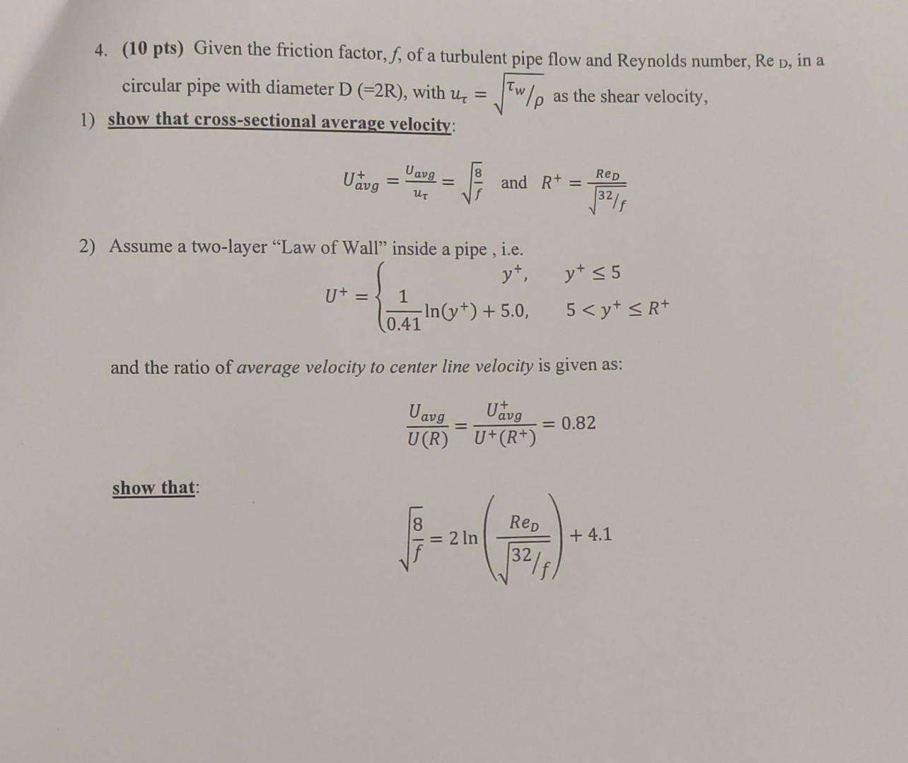 Solved 4. (10 pts) Given the friction factor, f, of a | Chegg.com