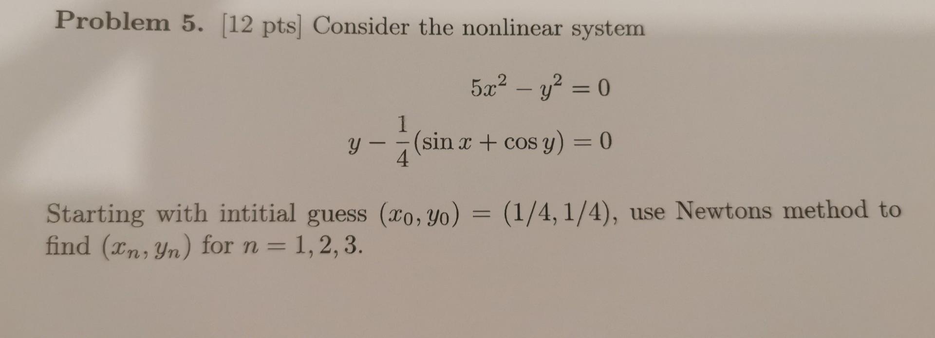 Solved Problem 5. [12 pts] Consider the nonlinear system | Chegg.com