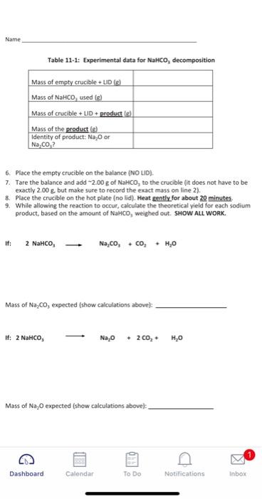 Solved Stoichiometry II: Decomposition of NaHCO3 Objectives | Chegg.com