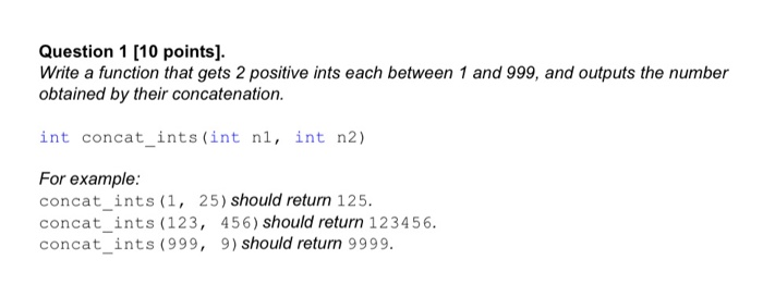 python functions – how to write, call and the best... Solved Question 1 [10 points). Write a function that gets 2 | Chegg.com