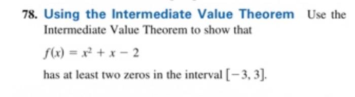 Solved 78. Using the Intermediate Value Theorem Use the | Chegg.com