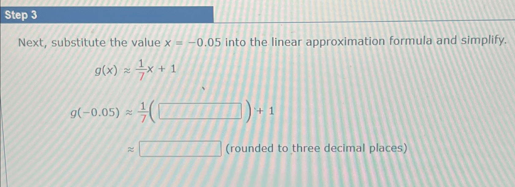 Solved Step 3Next, substitute the value x=-0.05 ﻿into the | Chegg.com