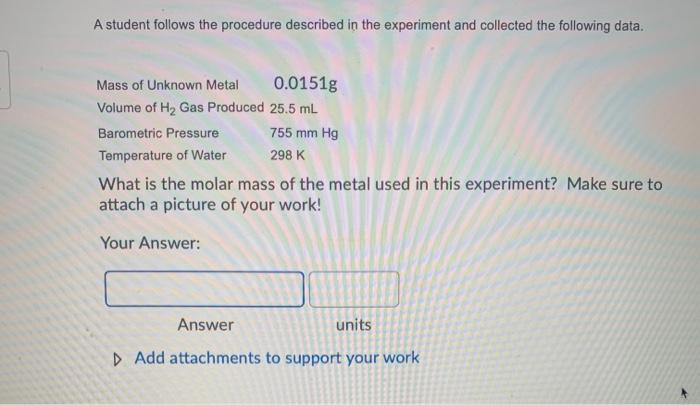 Solved A student follows the procedure described in the | Chegg.com