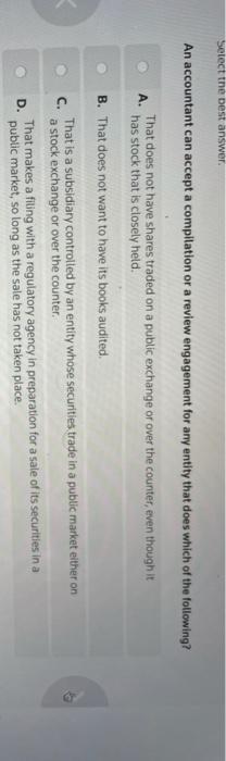 Solved Select the best answer An accountant can accept a | Chegg.com