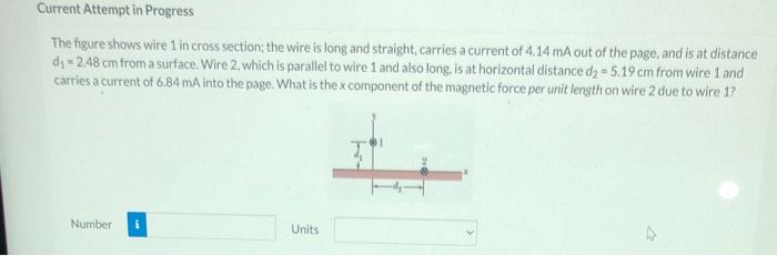 Solved Current Attempt in Progress The figure shows wire 1 | Chegg.com
