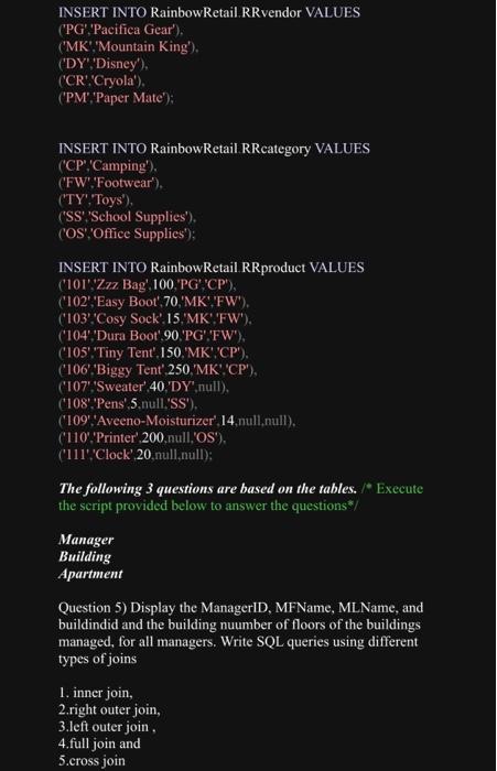 Solved The following two questions are based on the tables. | Chegg.com
