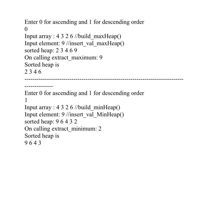 Solved Enter 0 for ascending and 1 for descending order 0 | Chegg.com