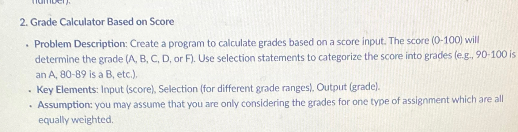Solved Grade Calculator Based on ScoreProblem Description: | Chegg.com