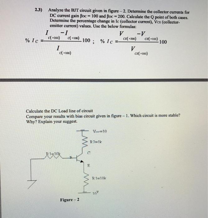 Solved 2.3) Analyze the BJT circuit given in figure - 2. | Chegg.com
