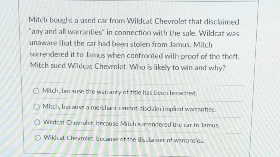 Solved Mitch bought a used car from Wildcat Chevrolet that