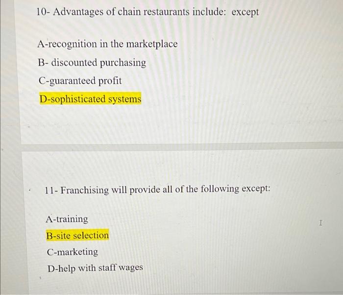 Solved 10 Advantages of chain restaurants include except