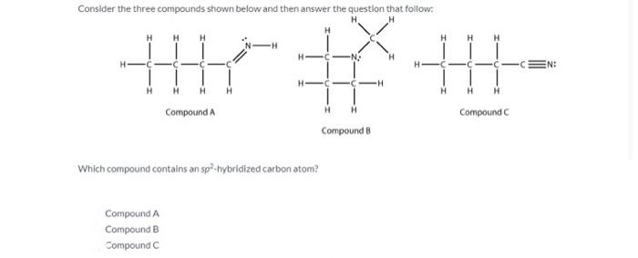 Solved Which compound contains an sp2 hybridized carbon | Chegg.com