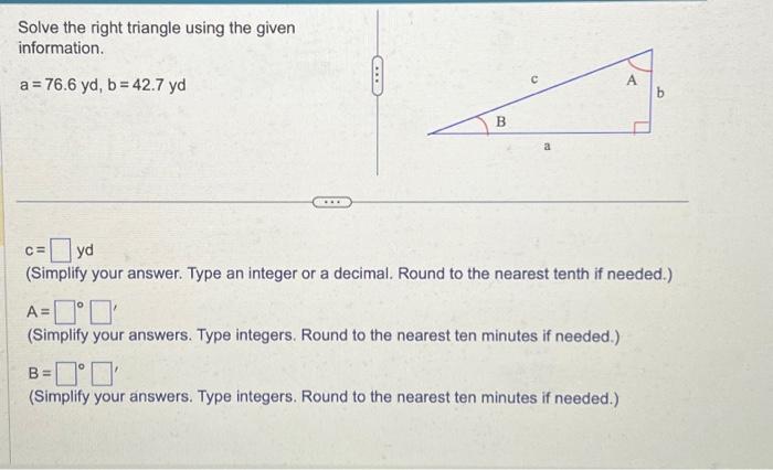 Solved Solve The Right Triangle Using The Given Information