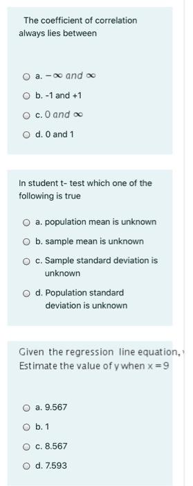 Solved The Coefficient Of Correlation Always Lies Between Chegg Com