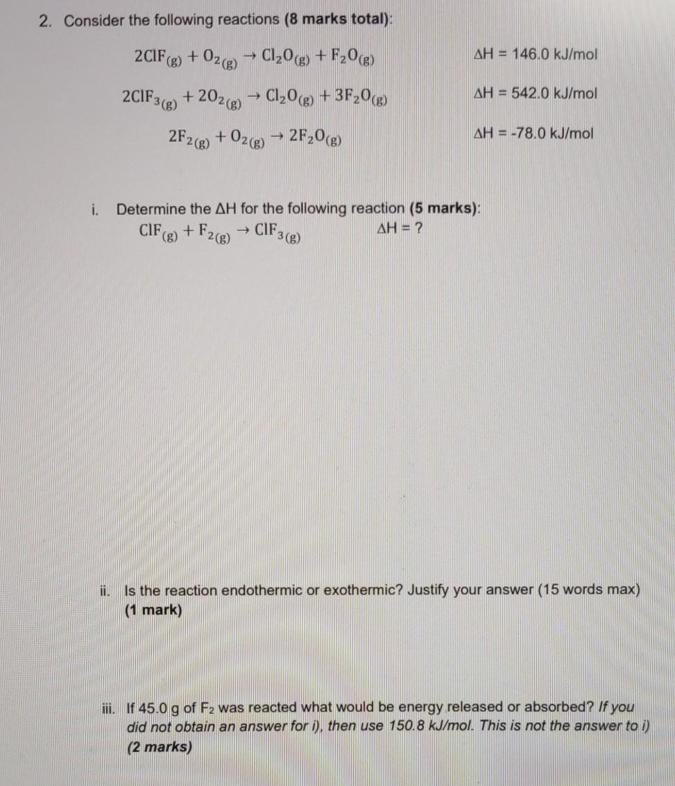 Solved 2. Consider the following reactions (8 marks total): | Chegg.com