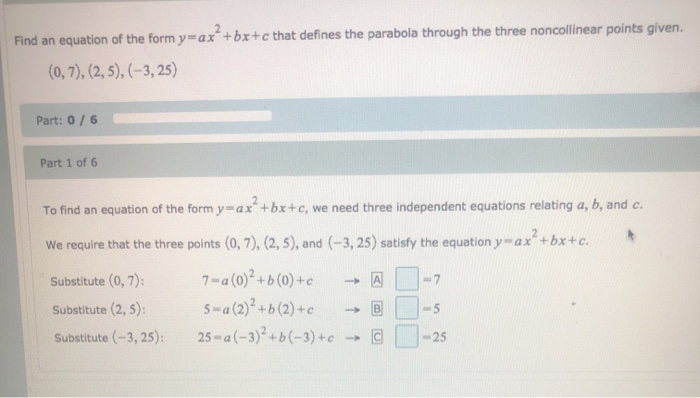 Solved Find An Equation Of The Form Y Ax Bx C That Defines Chegg Com