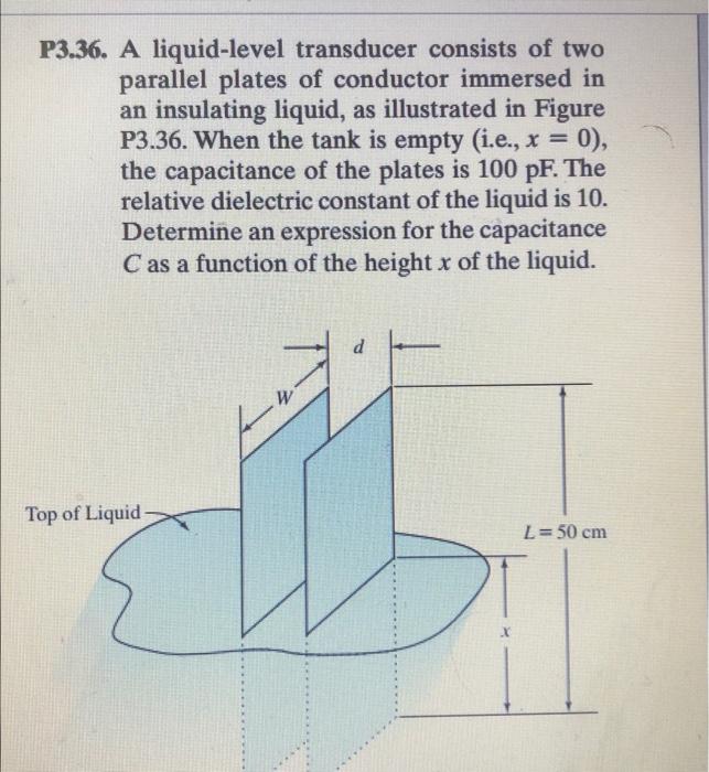 Solved 3.36. A liquidlevel transducer consists of two