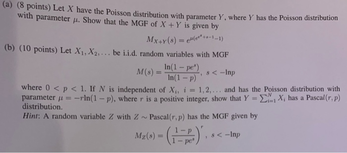 Solved (a) (8 points) Let X have the Poisson distribution | Chegg.com