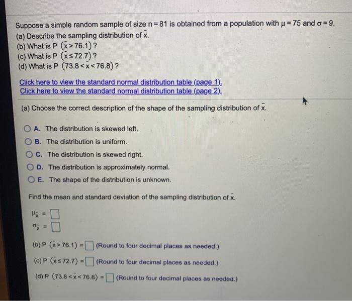 Solved Suppose a simple random sample of size n=81 is | Chegg.com