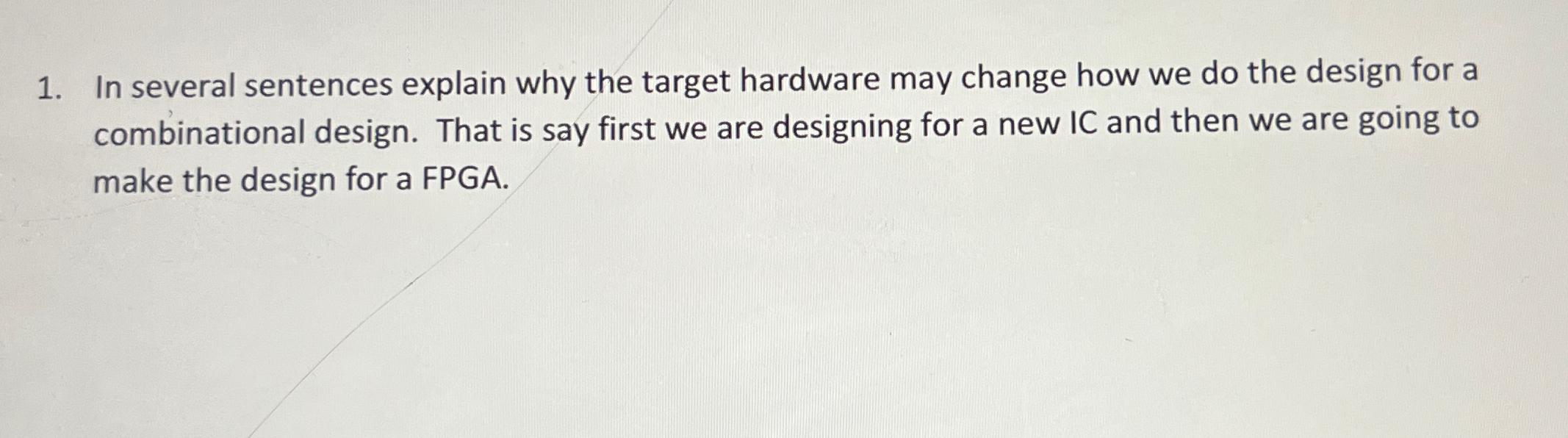 Solved In several sentences explain why the target hardware