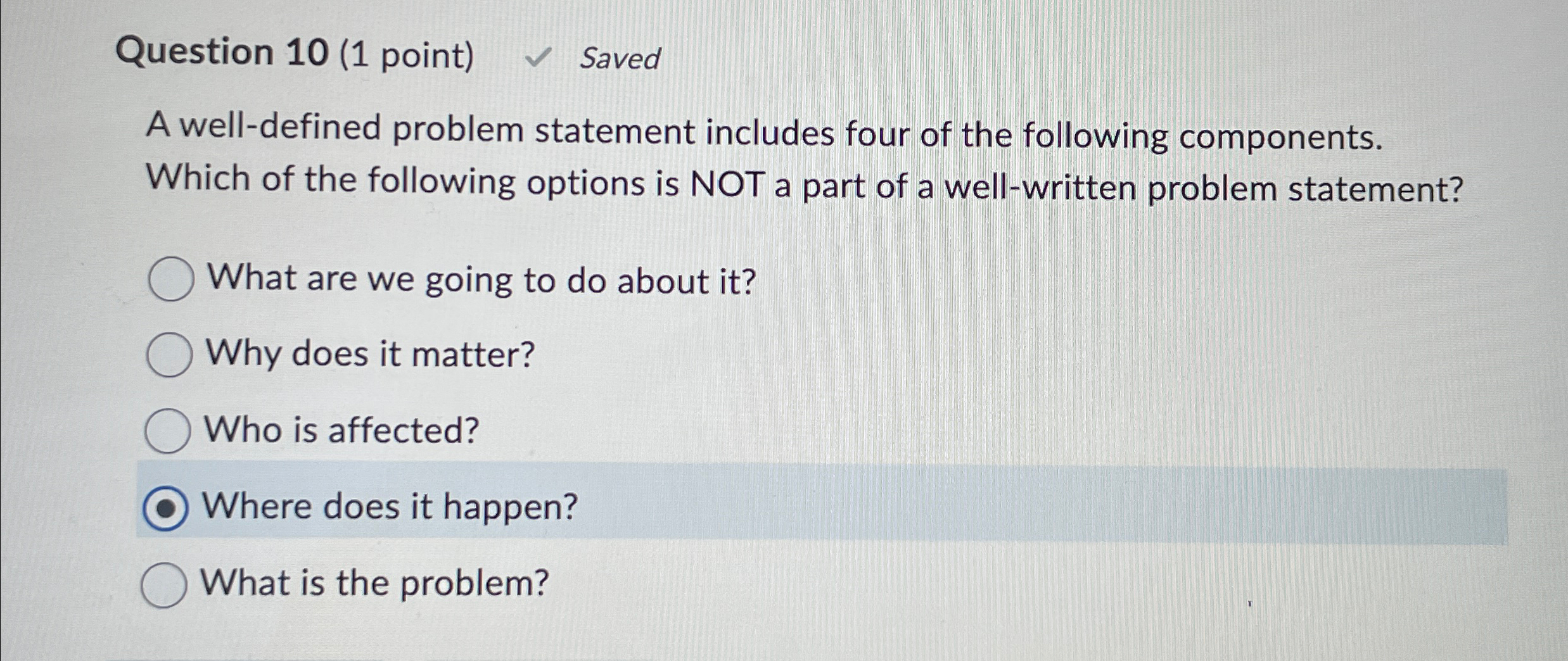 Solved Question 10 (1 ﻿point) ﻿SavedA well-defined problem | Chegg.com