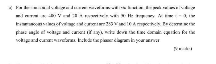 Solved a) For the sinusoidal voltage and current waveforms | Chegg.com