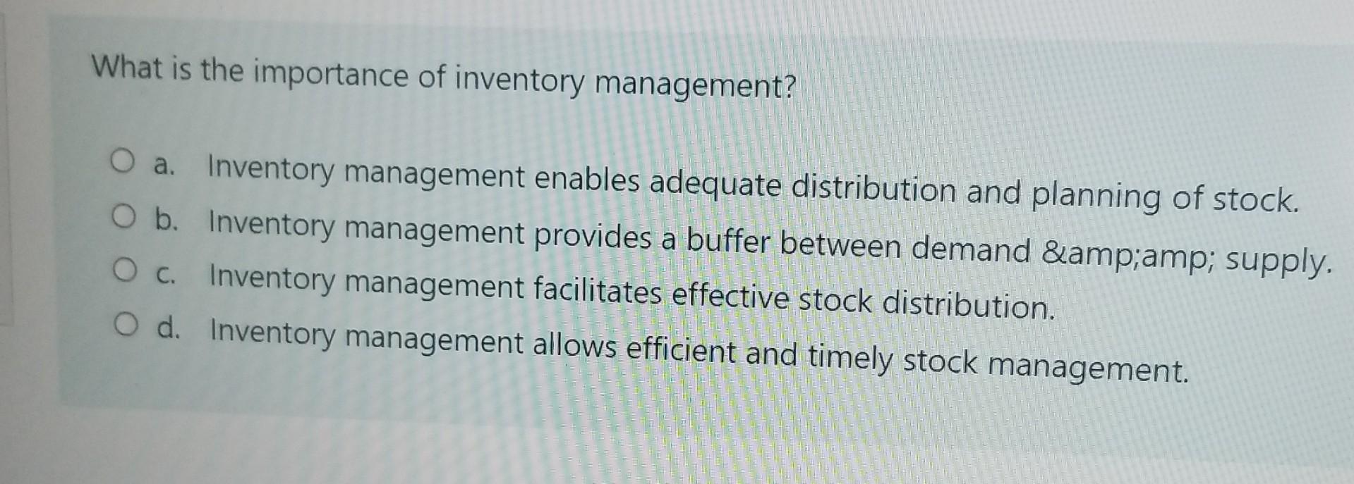 solved-what-is-the-importance-of-inventory-management-o-a-chegg