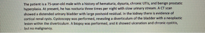Solved The patient is a 75-year-old male with a history of | Chegg.com