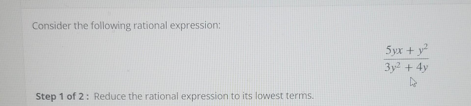 Solved Consider the following rational expression: | Chegg.com