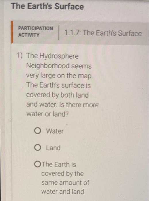 Solved The Earth's Surface PARTICIPATION ACTIVITY 1.1.7: The | Chegg.com