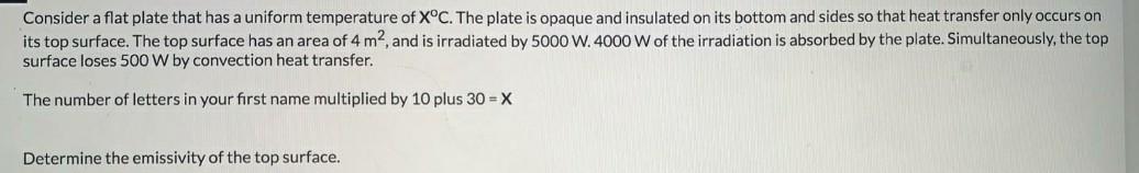 Solved Consider a flat plate that has a uniform temperature | Chegg.com