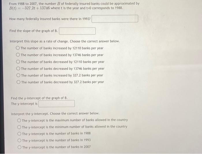 Solved From 1988 To 2007, The Number B Of Federally Insured | Chegg.com