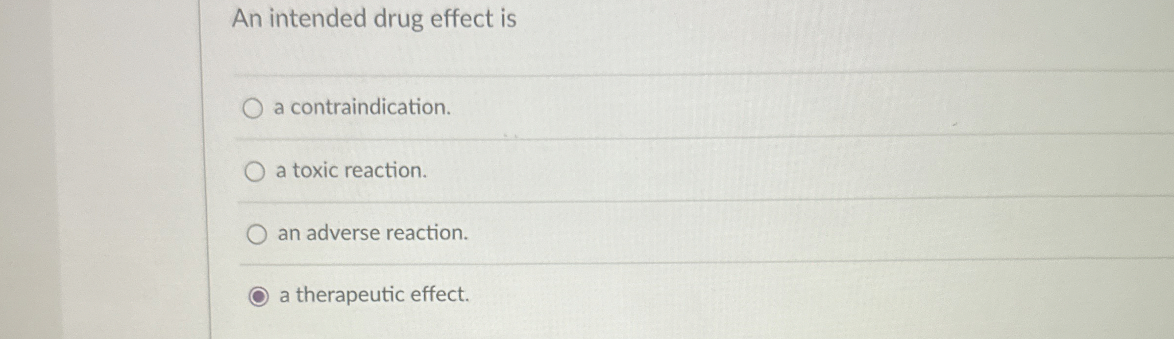 Solved An intended drug effect isa contraindication.a toxic | Chegg.com