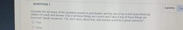 Solved QUESTION 1Consider the accuracy of the quotation | Chegg.com