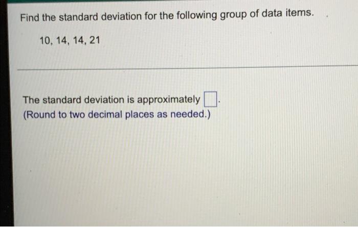 Solved find the standard deviation for the following group | Chegg.com
