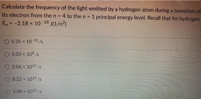 Solved Calculate the frequency of the light emitted by a | Chegg.com