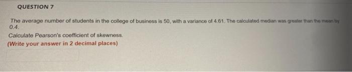 Solved QUESTION 7 The average number of students in the | Chegg.com