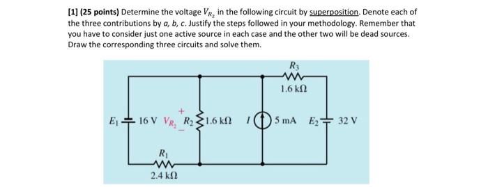 Solved [1] (25 points) Determine the voltage VR2 in the | Chegg.com