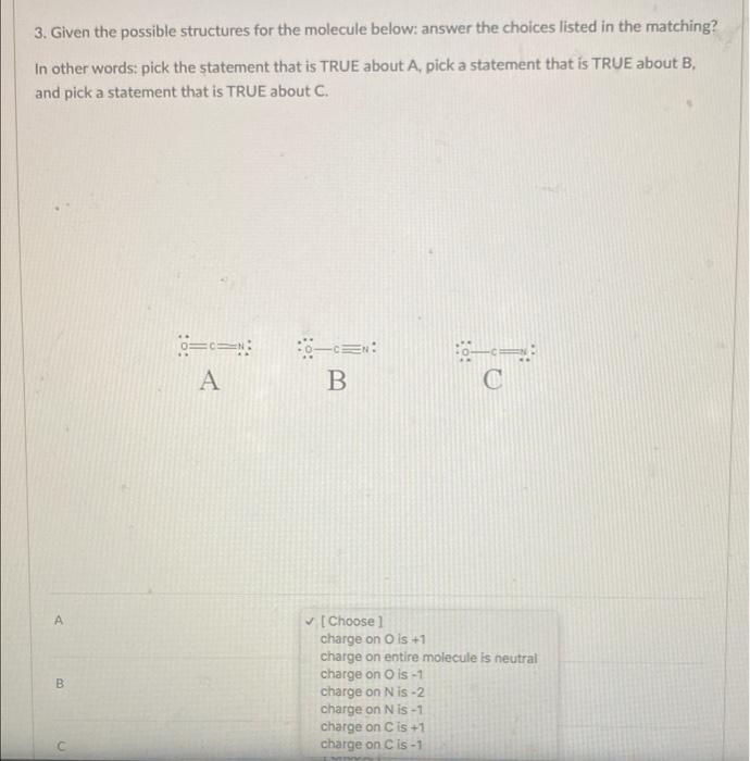 Solved 3. Given the possible structures for the molecule | Chegg.com