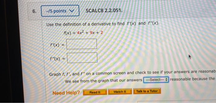 Solved 4 -/1 POINTS SCALC8 2.1.A.006. Video Example EXAMPLE