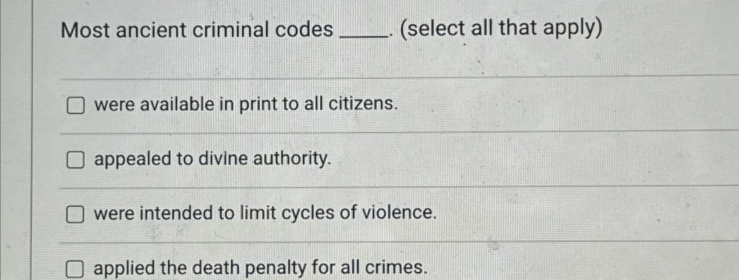 Solved Most ancient criminal codes (select all that | Chegg.com