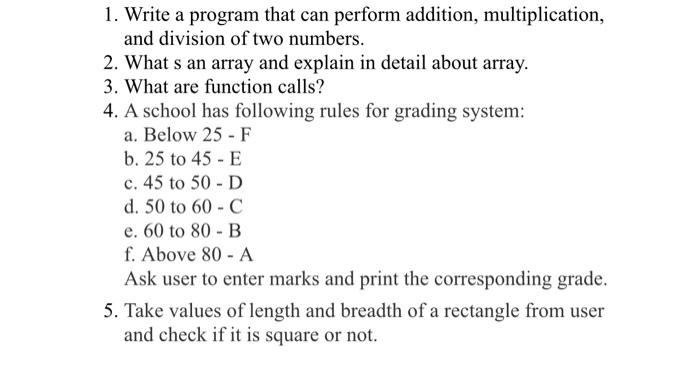 Solved 1. Write a program that can perform addition, | Chegg.com
