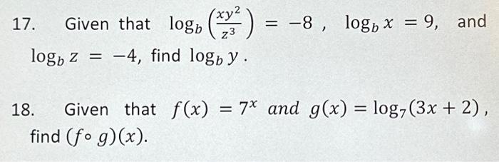 Solved 2 xy 17. Given that logb (x²) = -8, log x = 9, and | Chegg.com