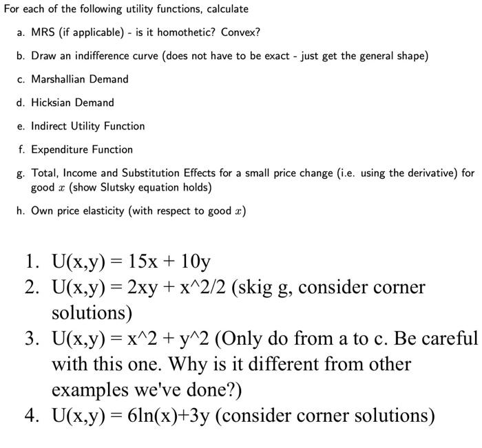 Solved For each of the following utility functions,