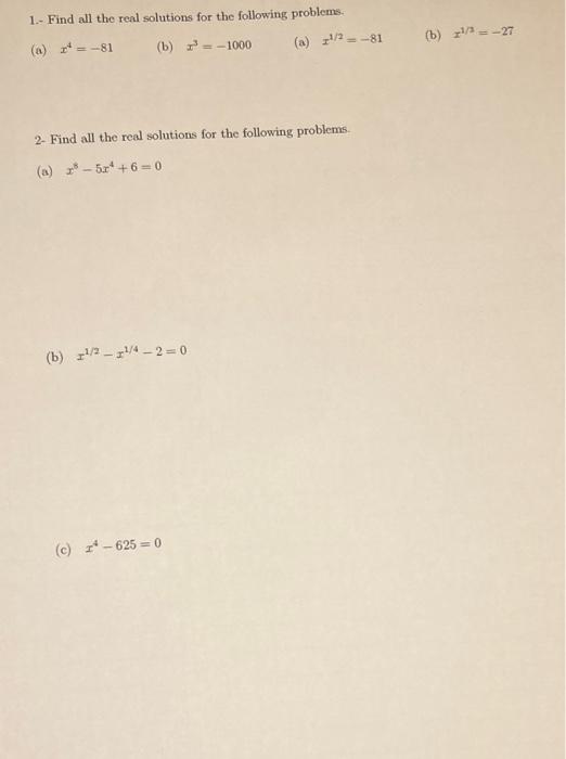 Solved 1. Find all the real solutions for the following | Chegg.com
