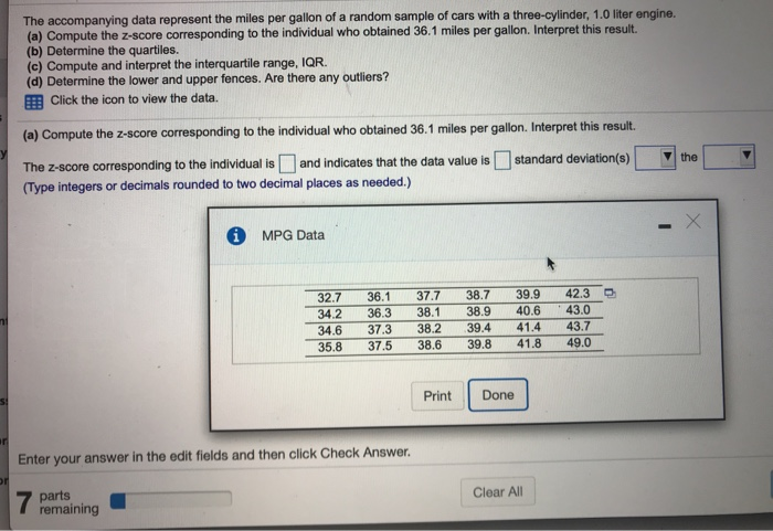 Solved The accompanying data represent the miles per gallon | Chegg.com