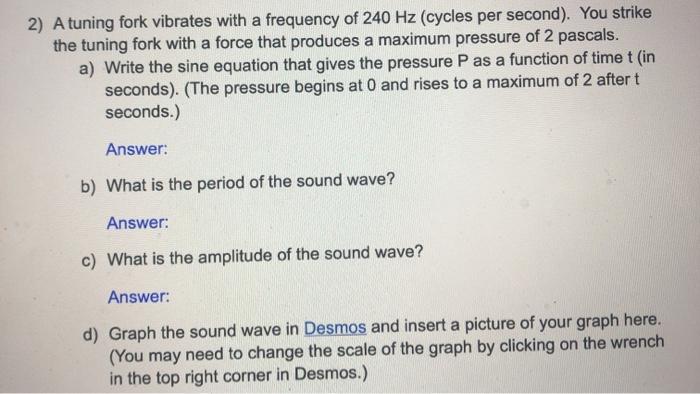 Solved 2) A tuning fork vibrates with a frequency of 240 Hz | Chegg.com