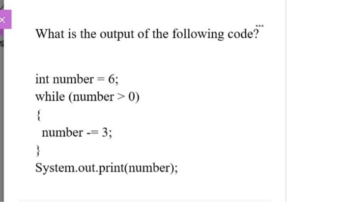Solved What is the output of the following code?" int number | Chegg.com