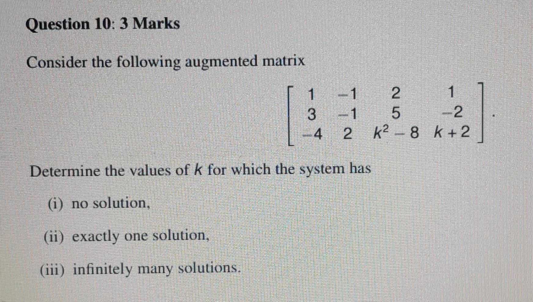 Solved Consider the following augmented matrix 1 3 (ii) | Chegg.com